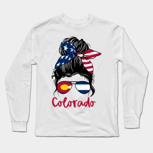 Colorado  girl Messy bun , American Girl , Colorado Flag Long Sleeve T-Shirt